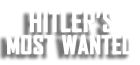 Hitler's Most Wanted logo