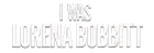 I Was Lorena Bobbitt logo